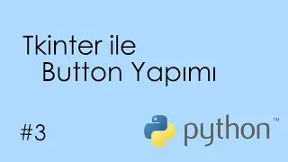 Python Tkinter Button Yapımı