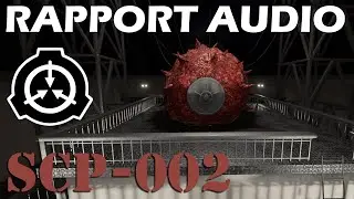 Rapport Audio : SCP-002