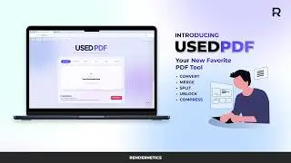 Introducing UsedPDF by Rendernetics | Free PDF Converter Tool Fast & Secure