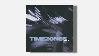 [Free Download] R&B/Trapsoul Sample Pack - TIMEZONES VOL.3