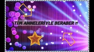 Söz | Tim anneleriyle beraber !!