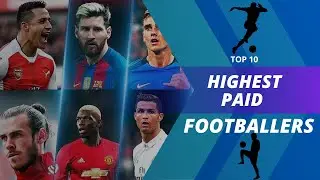 Top 10 Highest Paid Football Players! (2022)