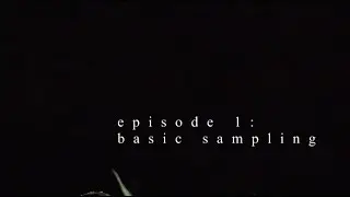 BASIC SAMPLING TUTORIAL EP.1 - How To Chop, Stretch, Pitch & Layer Samples