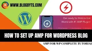 How To Setup AMP For WordPress Blog | Get Blazing Fast Website Speed | AMP For WP Complete Tutorial