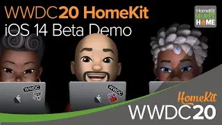 WWDC 2020 HomeKit Roundup: iOS 14 & tvOS 14 beta!