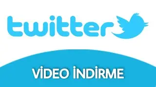 Twitter Video İndirme İşlemi Nasıl Yapılır