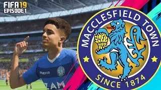 FIFA 19 MACCLESFIELD TOWN RTG CAREER MODE - 1# STARTED FROM THE BOTTOM