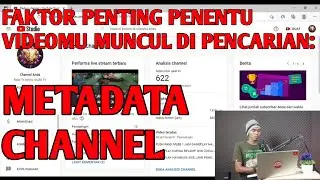 METADATA CHANNEL: PENENTU VIDEO MUNCUL DI PENCARIAN
