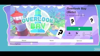 OVERLOOK BAY FULL OVERVIEW OF WORLD+REVIEW