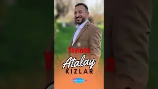 Atalay - Kızlar