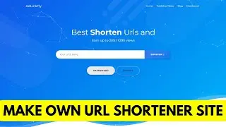 make your own url shortener website || AdLinkFly Monetized URL Shortener website || Script download