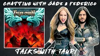 TALKS WITH TAURI | CHATTING WITH JADE & FEDERICO OF @FrozenCrown