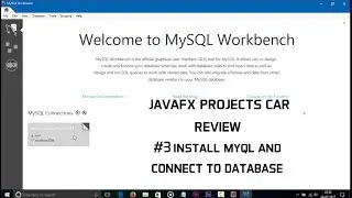 JavaFX Projects Car Review #3 Install MYSQL and Connect to Database