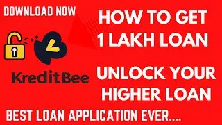 Get 1 lakh instant loan from kreditbee with simple steps