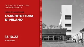 L’architettura di Milano (Lezioni di architettura contemporanea)