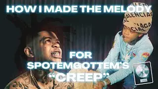 How I Made The Melody For SpotemGottem's 