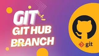 Working with GitHub Branch