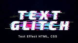 How to Create a Text Glitch Effect With CSS, HTML.  Text Effect only CSS| Coding Zakir
