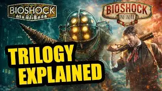Bioshock Trilogy Full Story Recap | ALL Bioshock Games Explained BioShock Trilogy Complete Timeline!