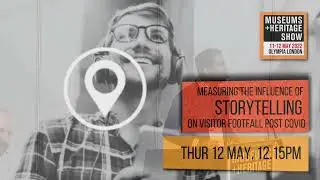 Measuring the influence of storytelling on actual visitor footfall post Covid