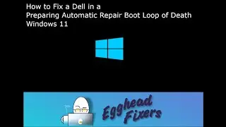 How to Fix a Dell in a Preparing Automatic Repair Boot Loop of Death Windows 11