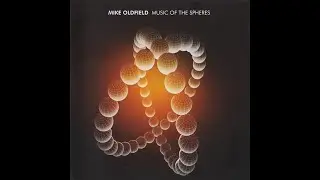 Mike Oldfield - Music of the Spheres