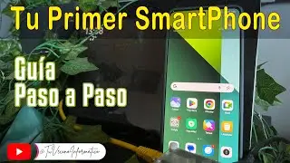 🔴 Configurar mi PRIMER SmartPhone Android | Tutorial Paso a Paso