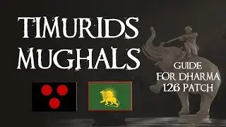 EU4 Timurids - Mughals Guide | Dharma 1.26 patch | Tutorial