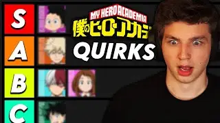 MY HERO ACADEMIA QUIRK TIER LIST!!