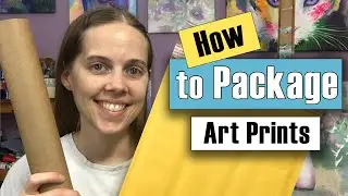 How to Ship Art on Paper - How to Package SMALL or LARGE Art Prints Flat or in a Tube