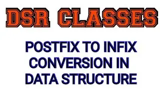 Postfix to Infix Conversion in Data Structures