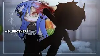 - B..Brother?.. - Not og - Meme - Gacha Life - TW blood 🩸 -
