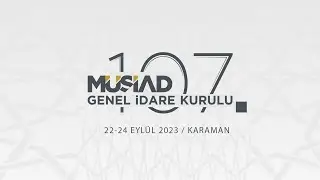 107. GENEL İDARE KURULU KARAMAN AKŞAM YEMEĞİ PROGRAMI