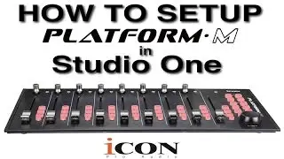 How To Setup Studio One on the Platform M DAW Controller by Icon Pro Audio - YouTube