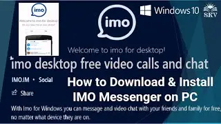 How to Download & Install IMO Free Video Calls and Chat On Windows 10 | IMO Free Video Calls & Chat