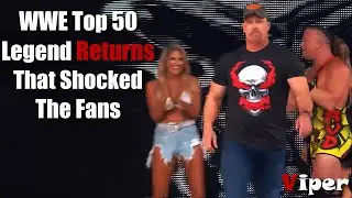 WWE Top 50 Legend Returns That Shocked The Fans