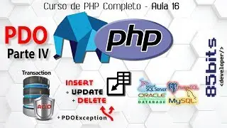 CURSO PHP: AULA 16 (Transaction, ACID, PDOException, LastInsertId)