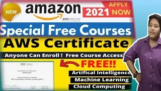 Amazon Free Certification Courses 2021 | Learn Machine Learning | Students | Free Courses #amazon