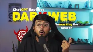 ChatGPT has Entered The DarkWeb