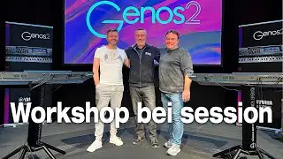 Yamaha Genos 2 -  Der komplette Workshop bei session mit Joachim Wolf und Roman Sterzik