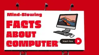 5 Puzzling Computer Facts That Will Blow Your Mind | 5 cool computer fact | ashuaanshu