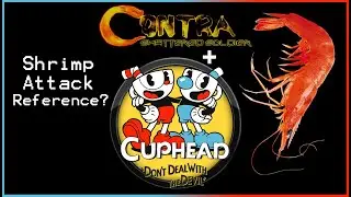 Cuphead & Contra: Shattered Soldier Shrimp Attack Comparison
