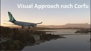 Visual Approach - Corfu