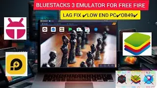 Bluestacks 3 Best Emulator For Free Fire OB49 New Update | Low End Pc New Android Emulator (2025)