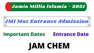 JMI Admission 2021 JMI Msc Entrance 2021 JMI Msc Chemistry Entrance 2021 JMI PG Admission 2021