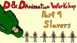 D&D 5e Workshop:  Building Simple NPCs; Part 9- Slavers| D&D Animation