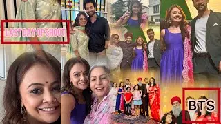 Last day of Dil Diyaan Gallan | Fun | BTS | #devoleenabhattacharjee #shooting