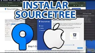 Tutorial: Instalar SourceTree en Mac OS, control de versiones universal, fácil y rápido