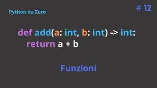 Python da Zero: Funzioni - Python Tutorial ITA