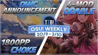 UNION 4 Mod possible?!, aetrna 1800pp Choke!, OWC Announcements & more! - osu! Weekly #132